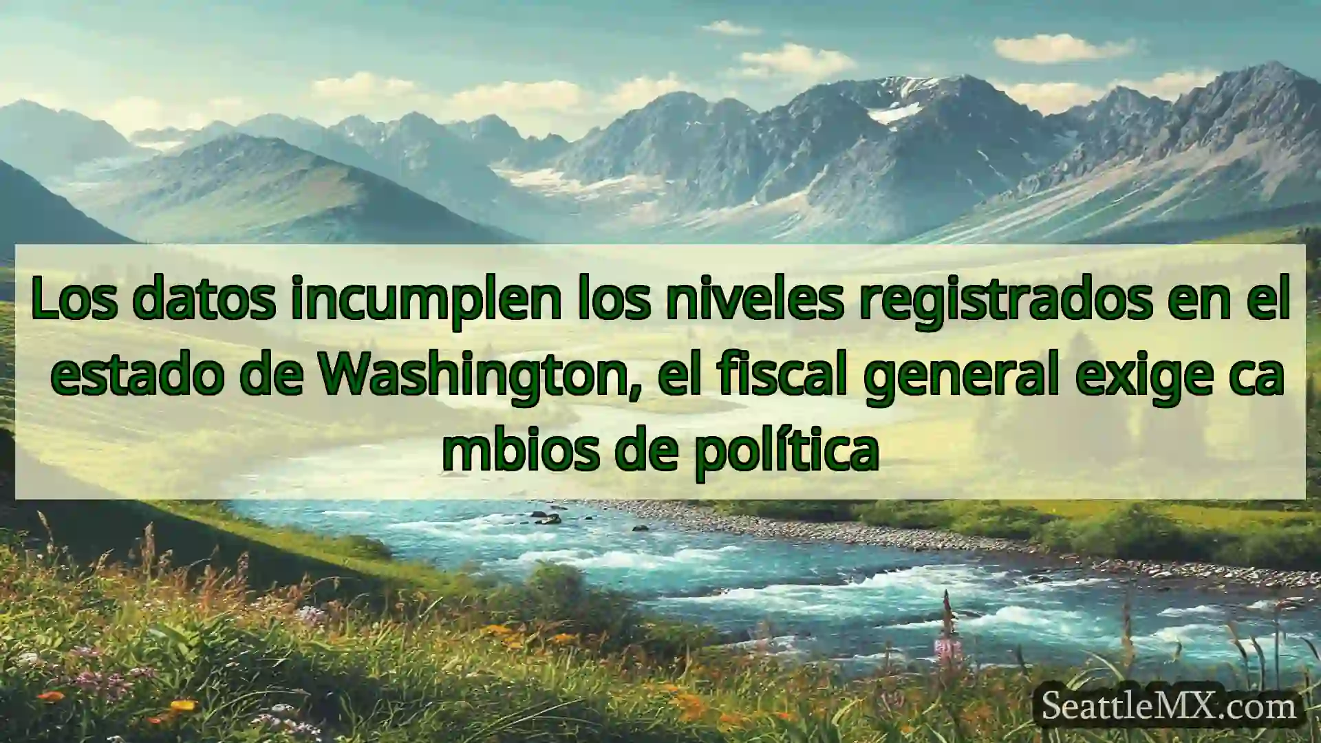 noticias de seattle Los datos incumplen los niveles
