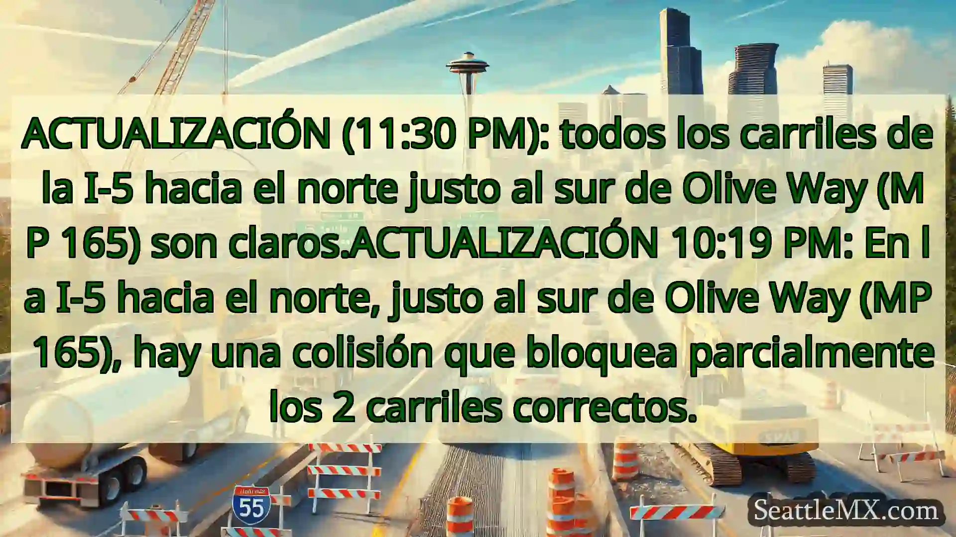 Noticias de transporte de Seattle ACTUALIZACIÓN (11:30 PM): todos