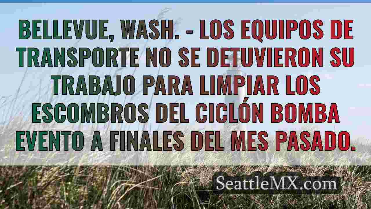 Los equipos de Bellevue, WA, siguen