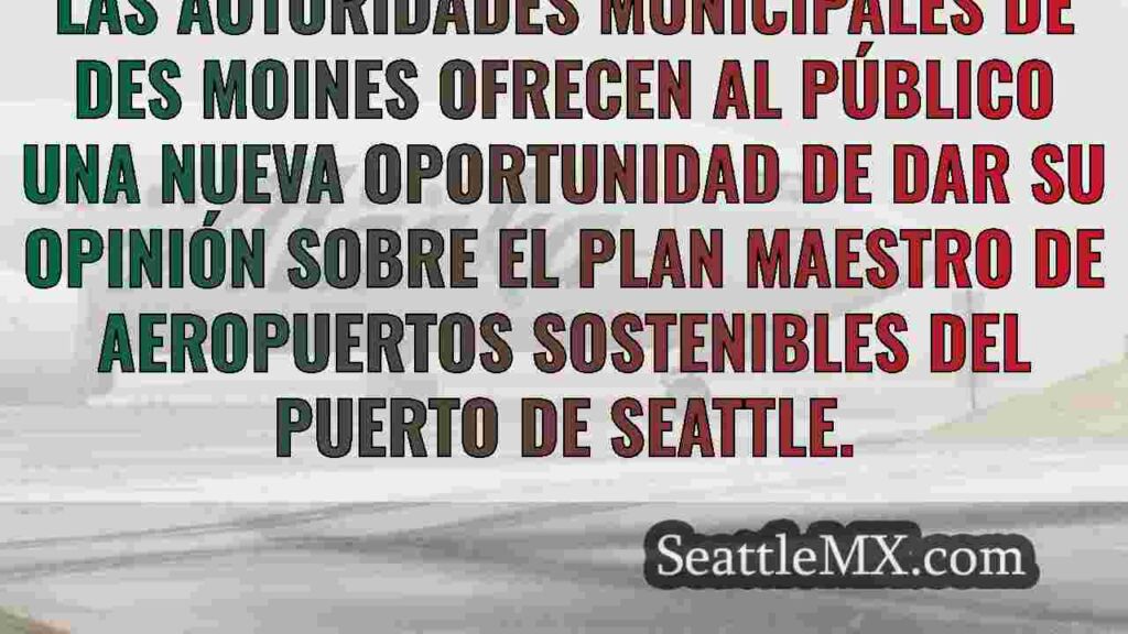 Des Moines acogerá una reunión pública