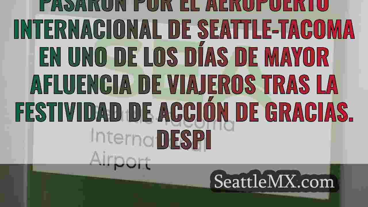 Noticias de Seattle SeattleMX