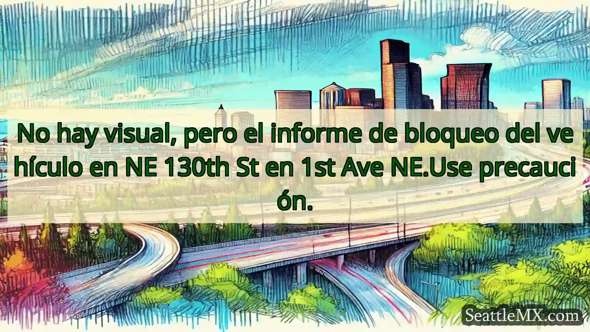 Noticias de transporte de Seattle No hay visual, pero el informe de