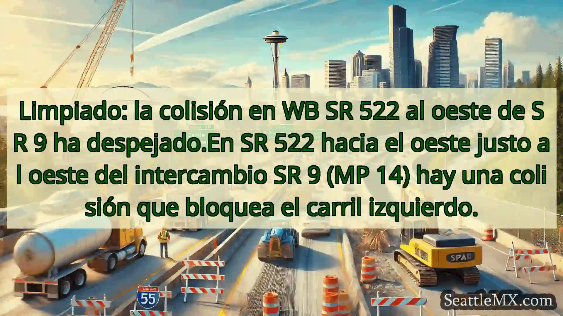 Noticias de transporte de Seattle Limpiado: la colisión en WB SR 522