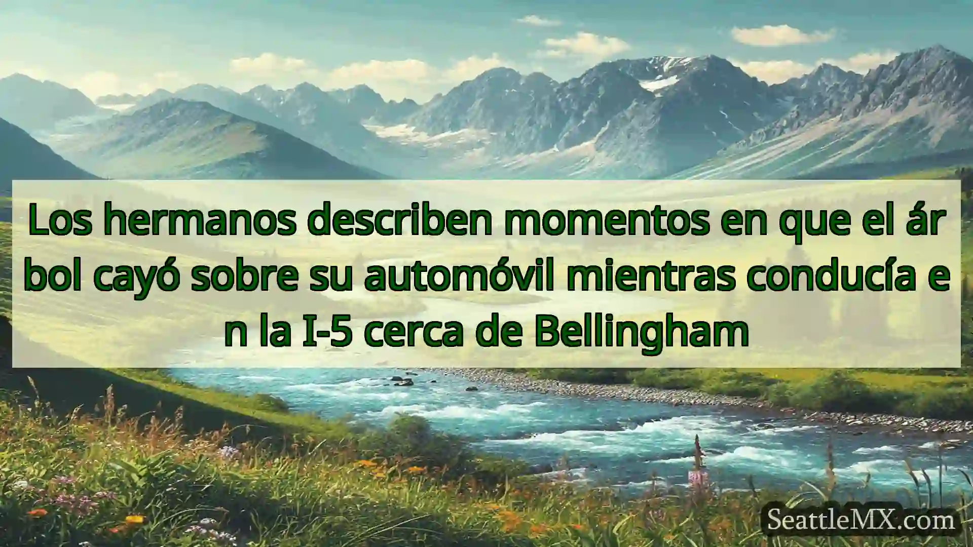 noticias de seattle Los hermanos describen momentos en