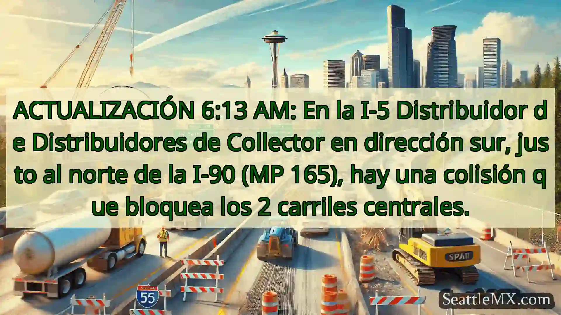 Noticias de transporte de Seattle ACTUALIZACIÓN 6:13 AM: En la I-5