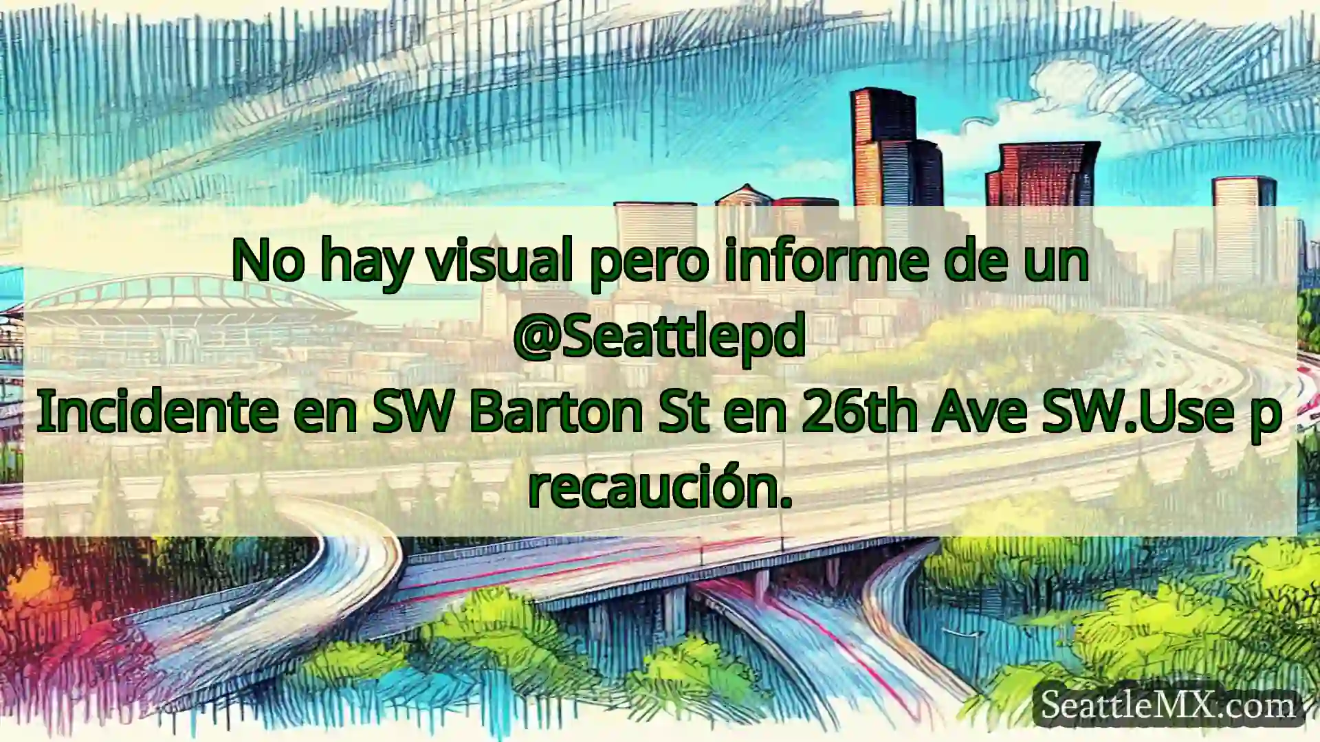 Noticias de transporte de Seattle No hay visual pero informe de un