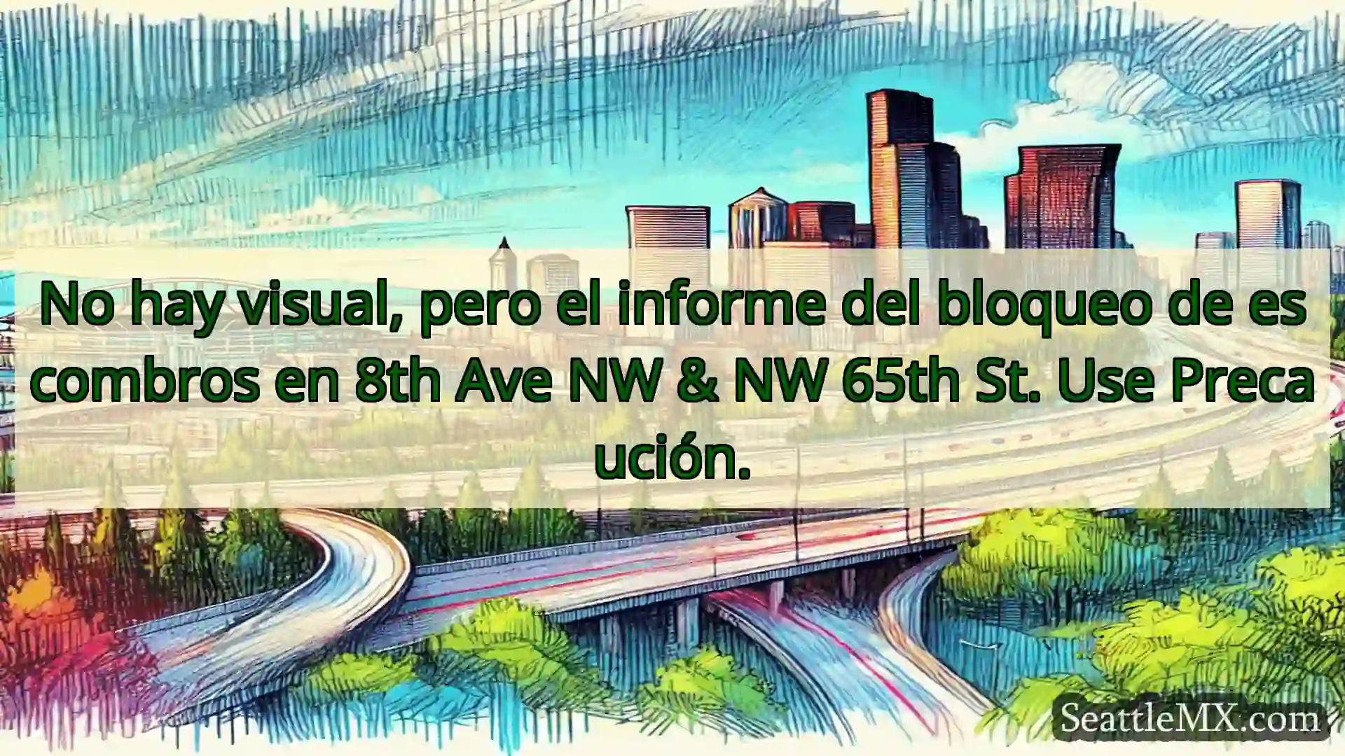 Noticias de transporte de Seattle No hay visual, pero el informe del