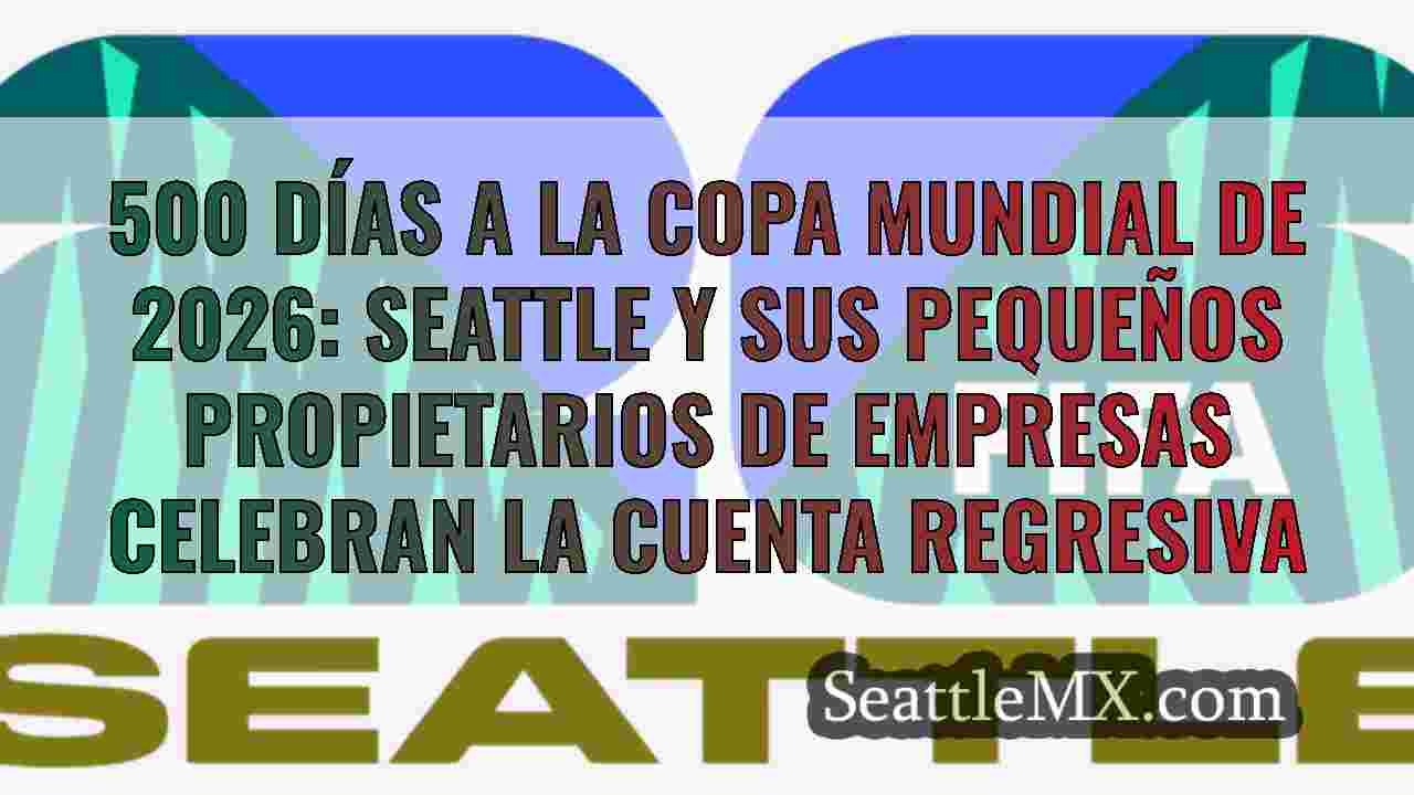 Noticias de Seattle SeattleMX