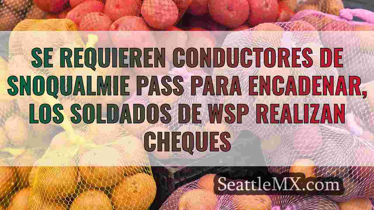 Se requieren conductores de snoqualmie