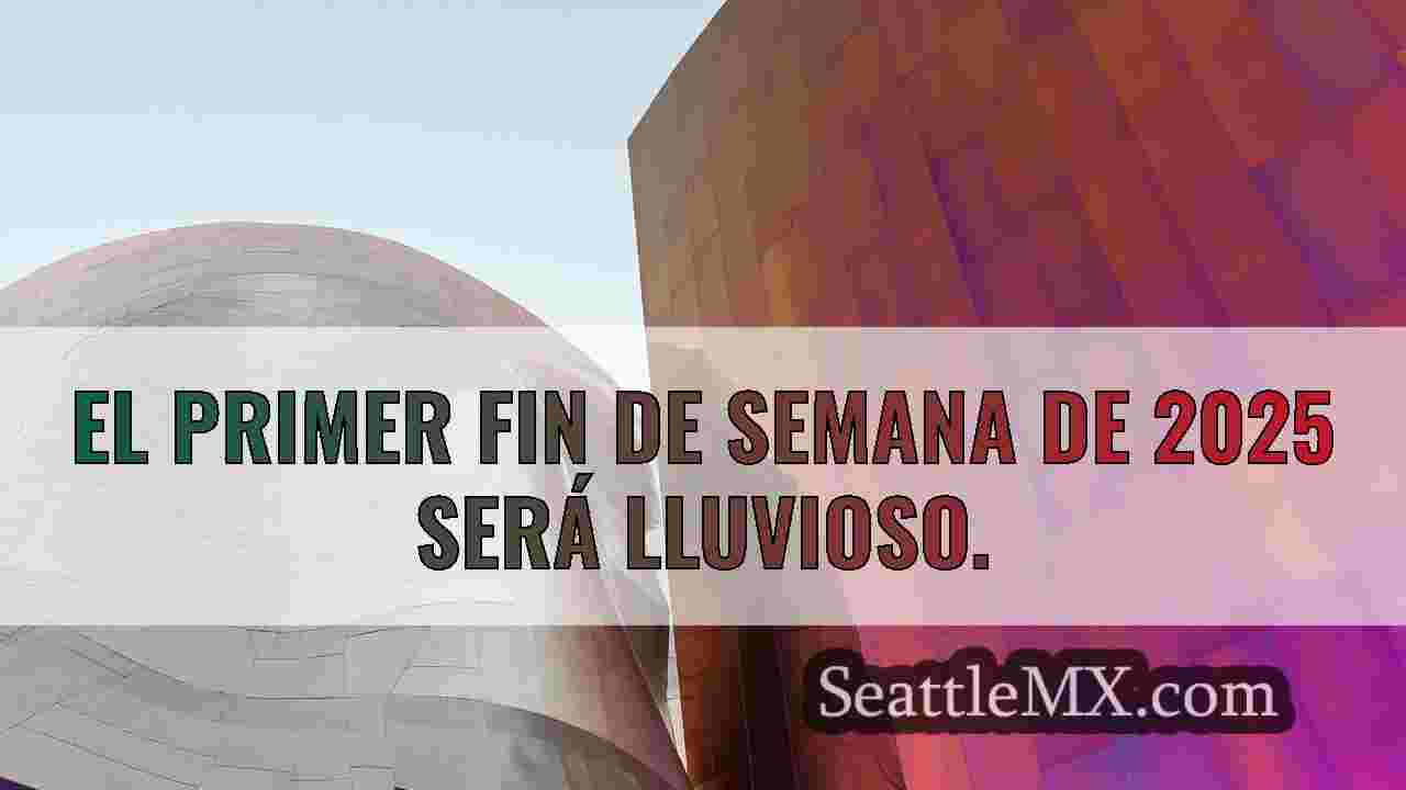 El tiempo en Seattle: Fin de semana