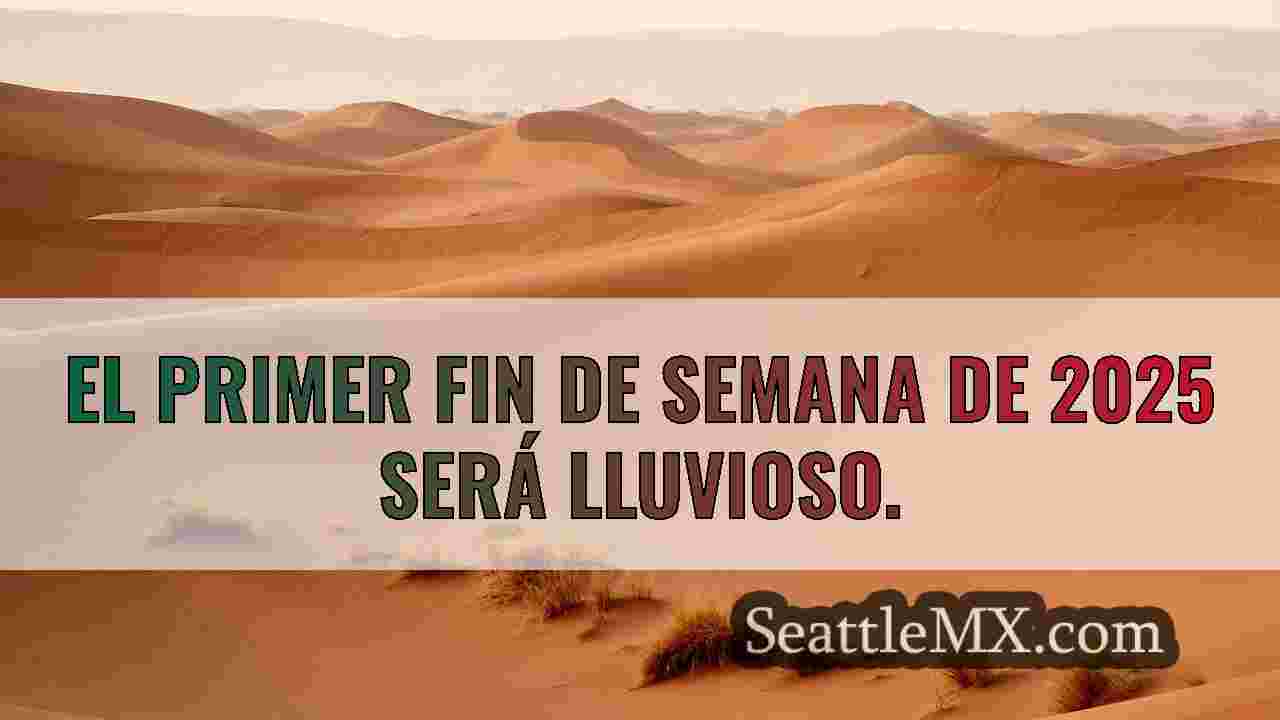 El tiempo en Seattle: Fin de semana