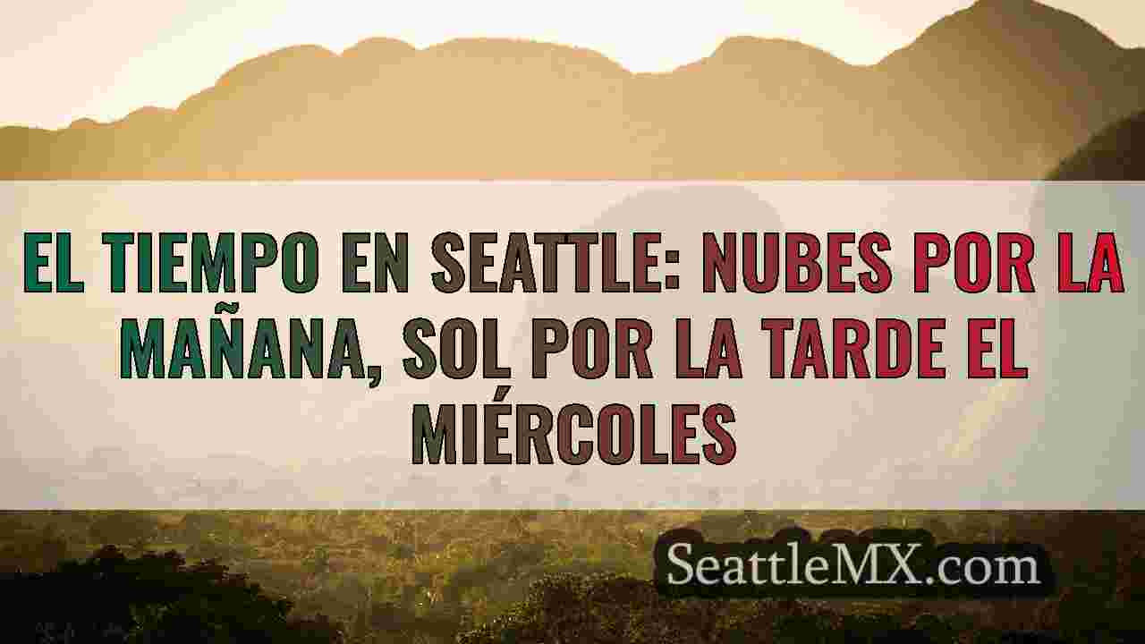 Tiempo en Seattle: Ligeros chubascos el