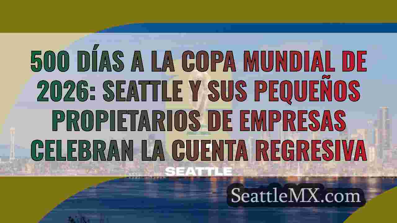 Noticias de Seattle SeattleMX