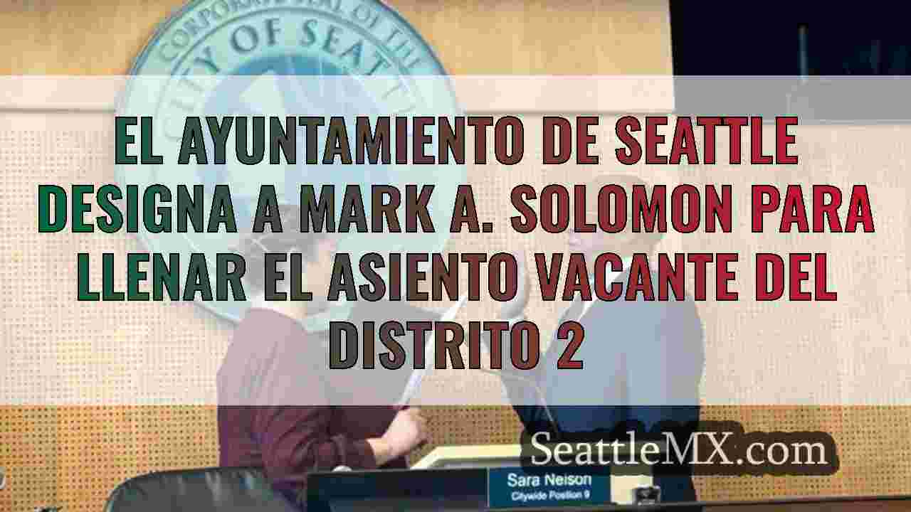 El Ayuntamiento de Seattle designa a