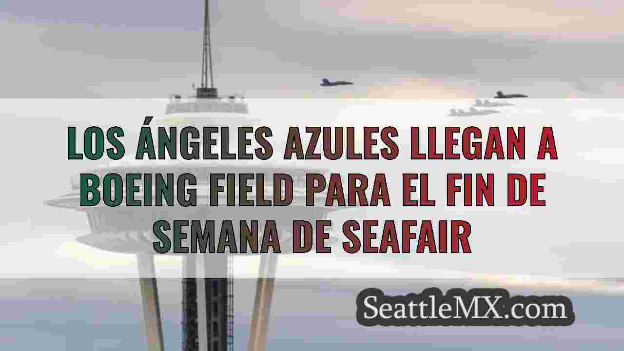 Los Ángeles Azules llegarán a Seattle
