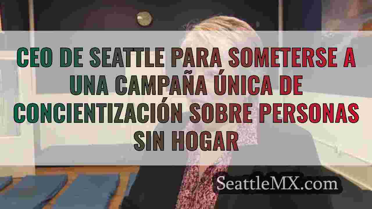 La forma única del CEO de Seattle para