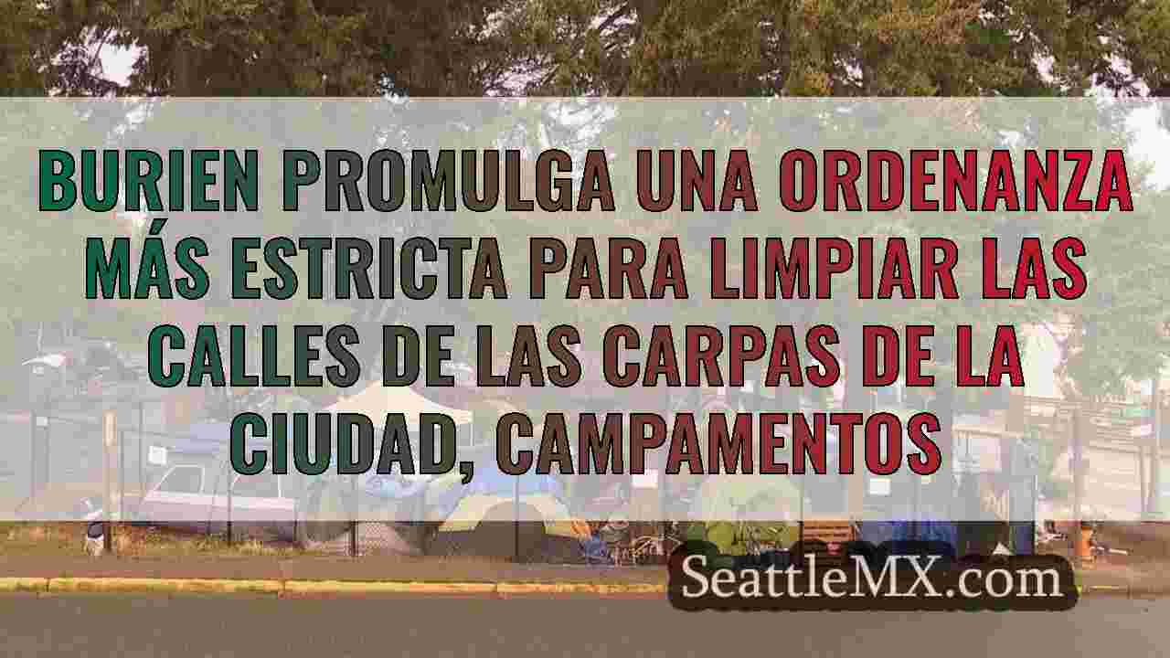 Burien promulga una ordenanza más