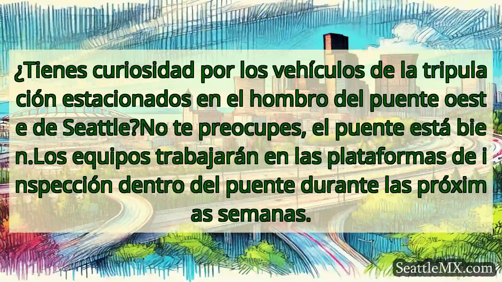 Noticias de transporte de Seattle ¿Tienes curiosidad por los