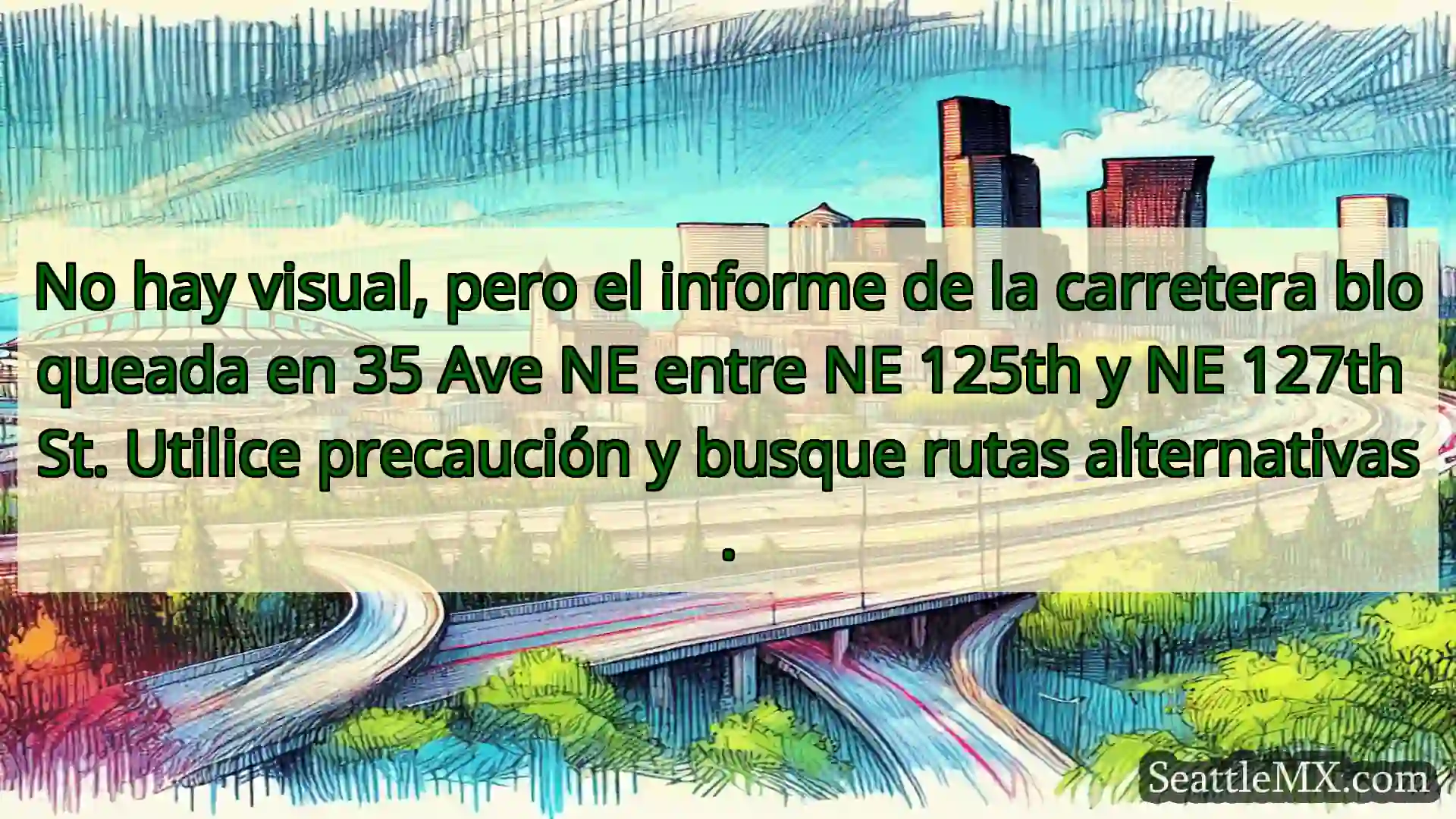Noticias de transporte de Seattle No hay visual, pero el informe de