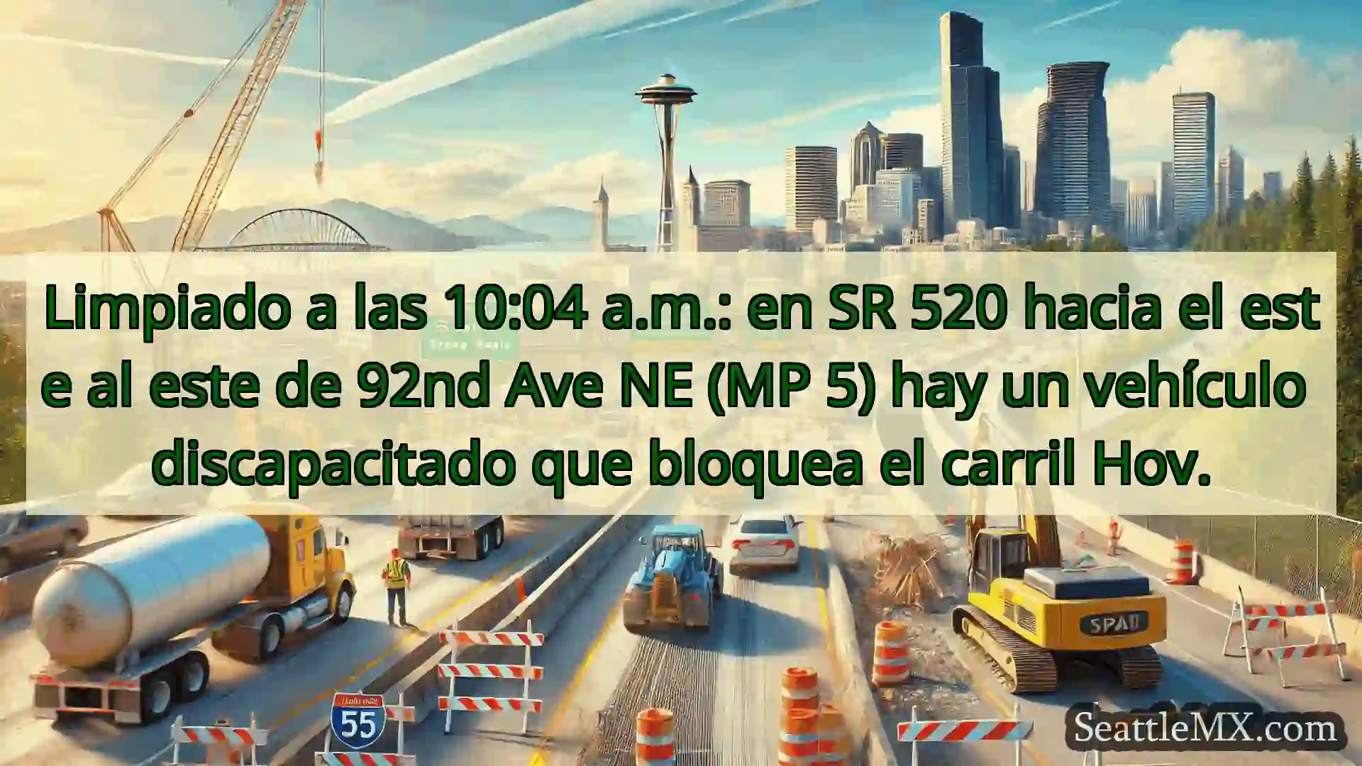 Noticias de transporte de Seattle Limpiado a las 10:04 a.m.: en SR