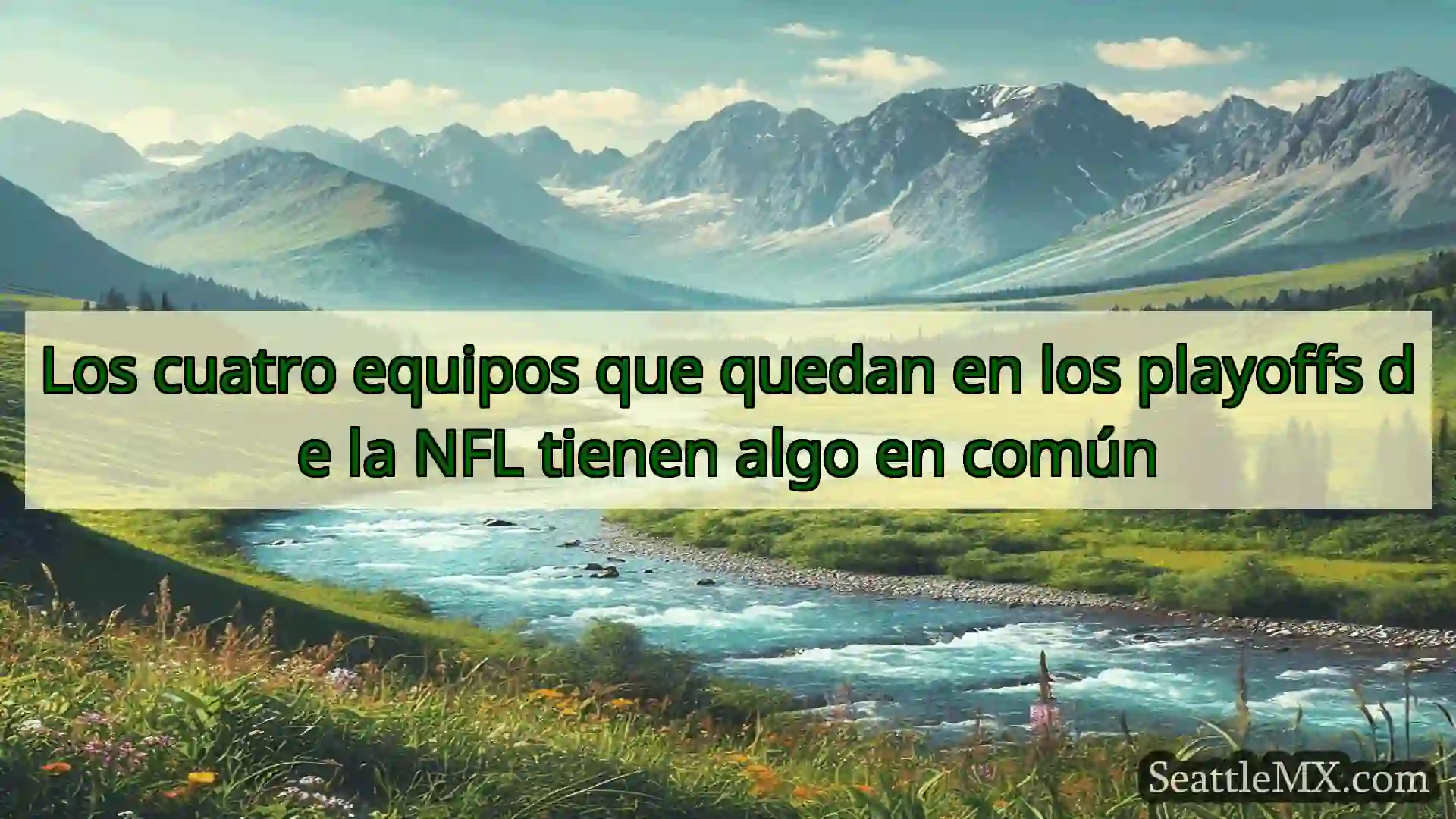noticias de seattle Los cuatro equipos que quedan en