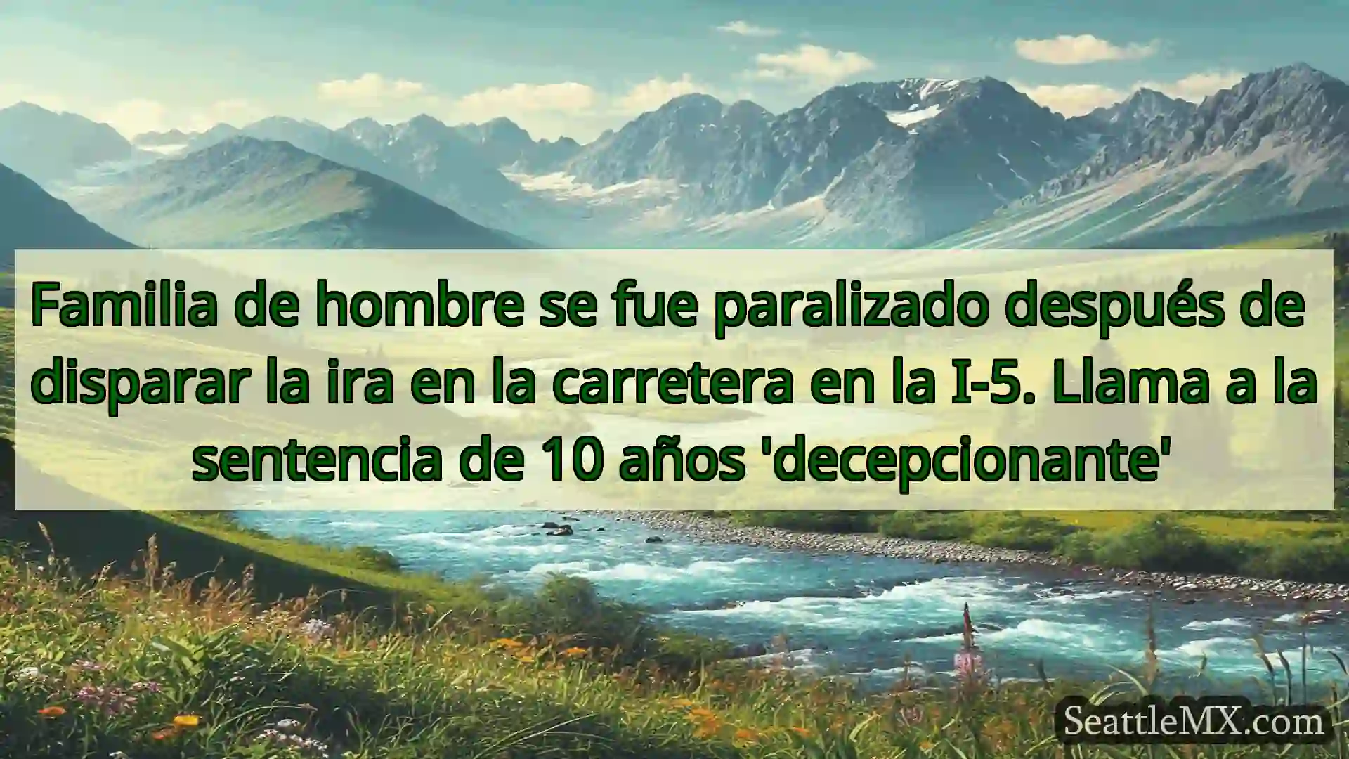 noticias de seattle Familia de hombre se fue