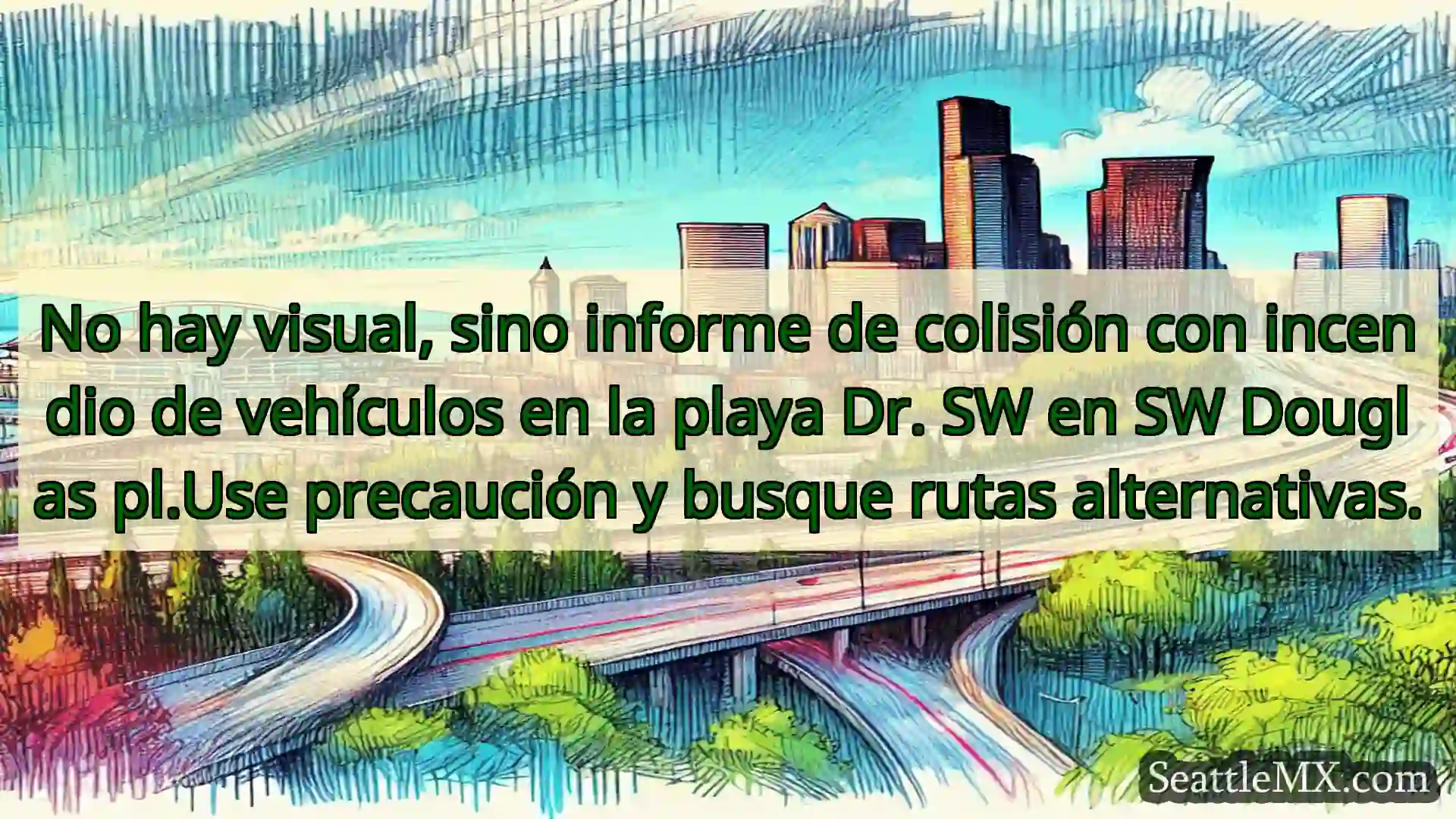 Noticias de transporte de Seattle No hay visual, sino informe de