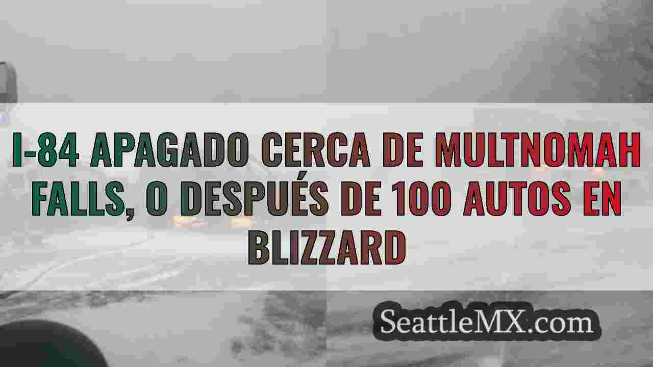 I-84 apagado cerca de Multnomah Falls,