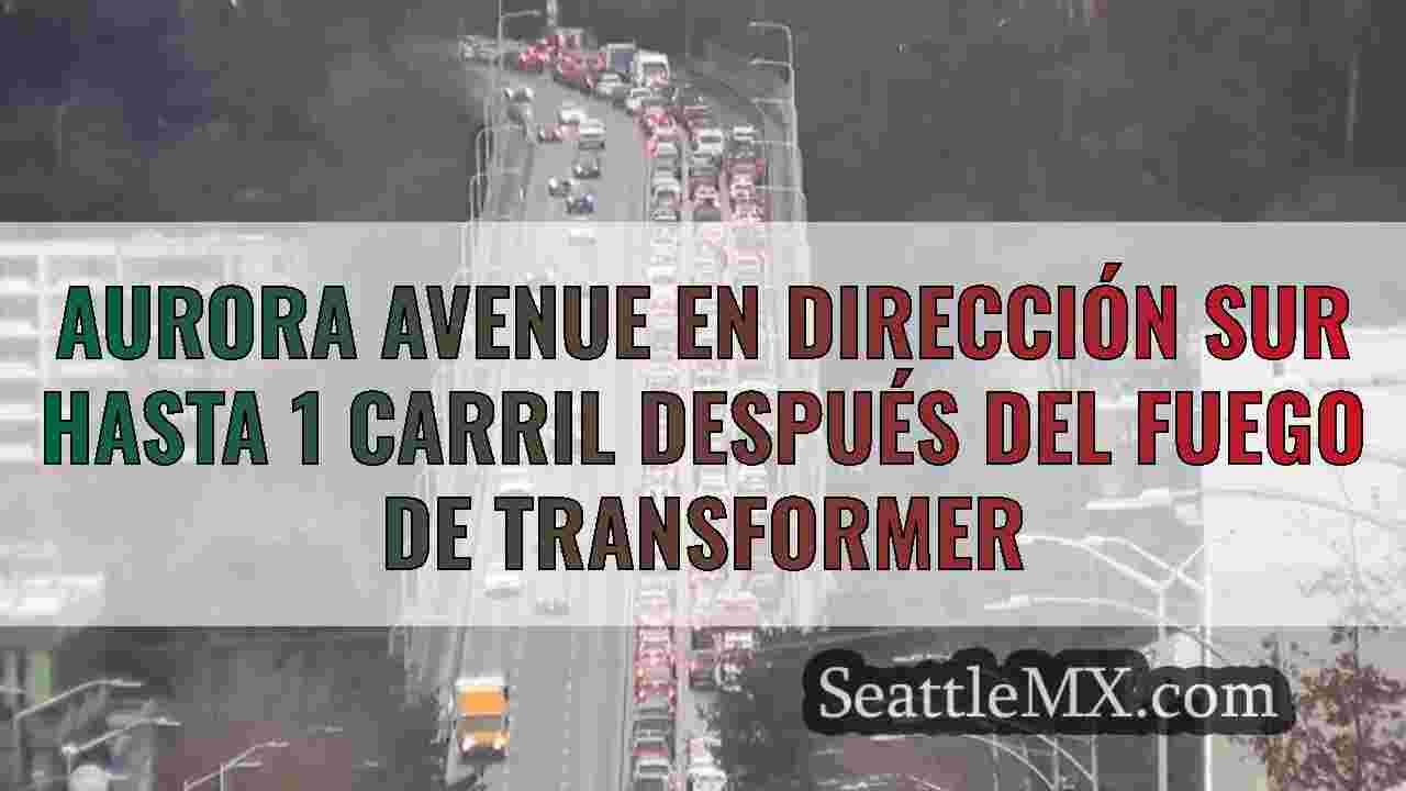 Aurora Avenue en dirección sur hasta 1 carril