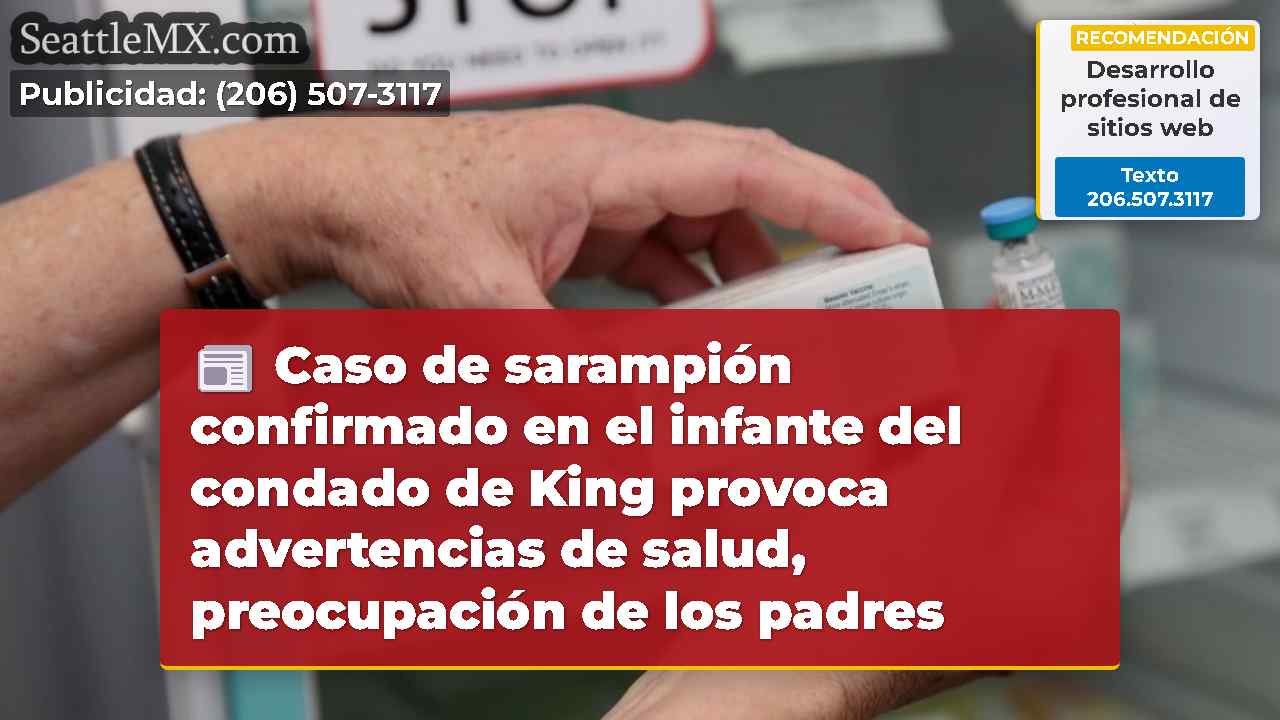Caso de sarampión confirmado en el infante del