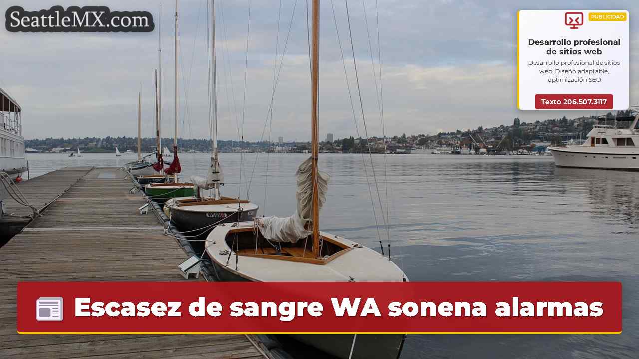Escasez de sangre WA sonena alarmas para