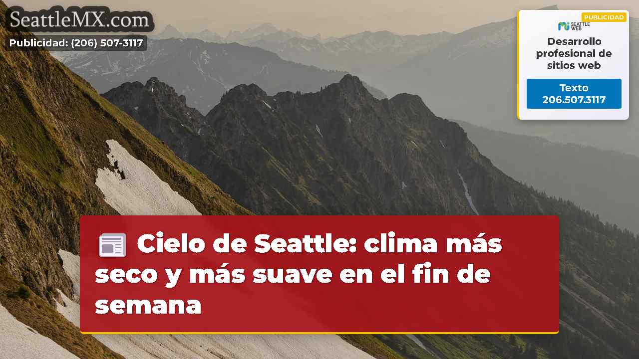 Cielo de Seattle: clima más seco y más suave en