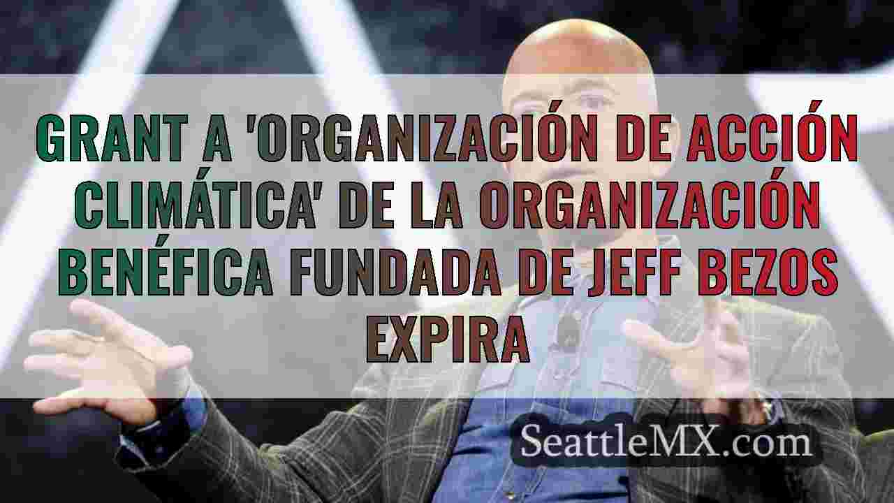 Grant a 'Organización de Acción Climática' de la