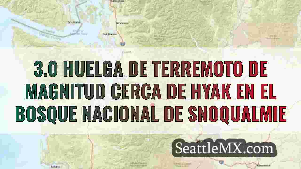 3.0 Huelga de terremoto de magnitud
