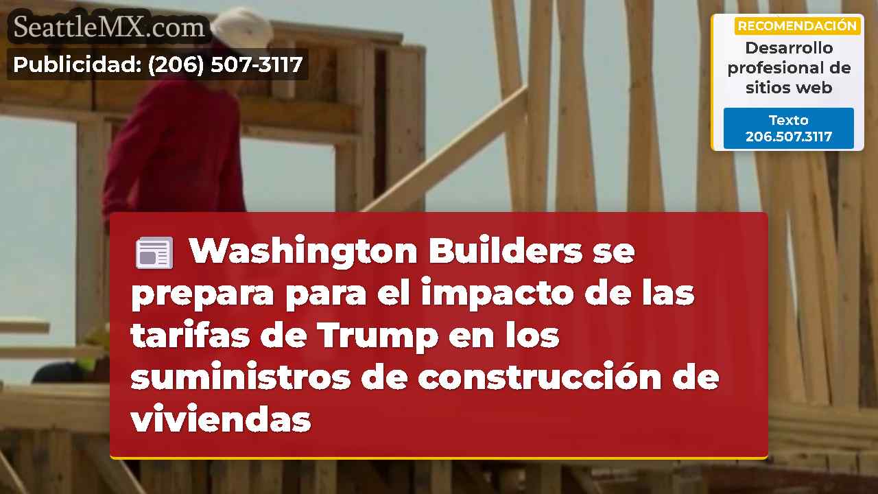 Washington Builders se prepara para el impacto de