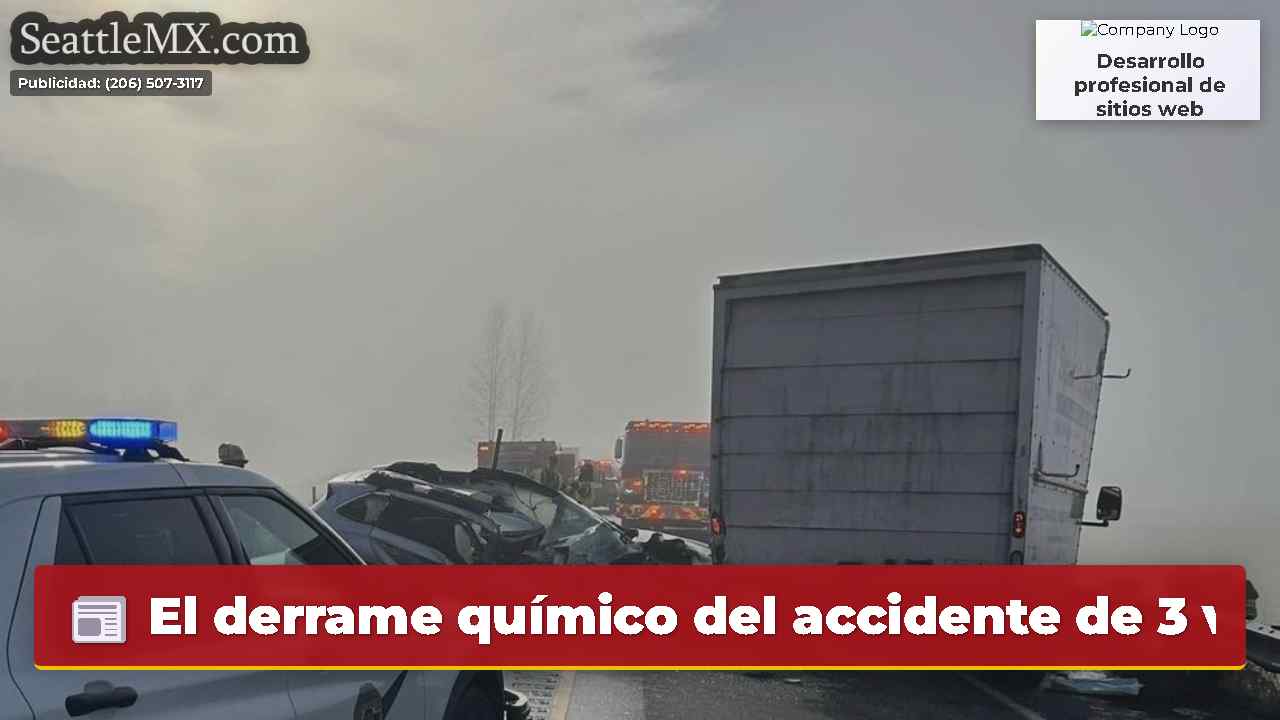 El derrame químico del accidente de 3 vehículos