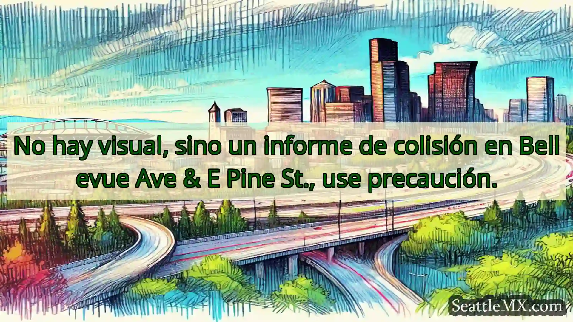 Noticias de transporte de Seattle No hay visual, sino un informe de