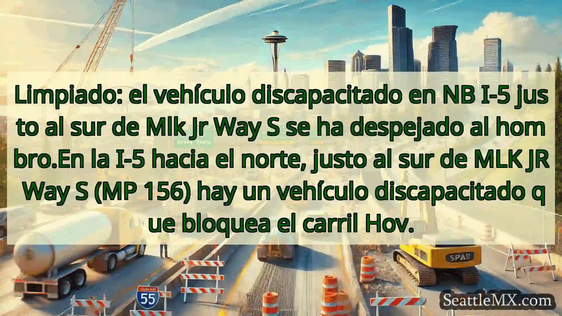 Limpiado: el vehículo discapacitado en NB I-5