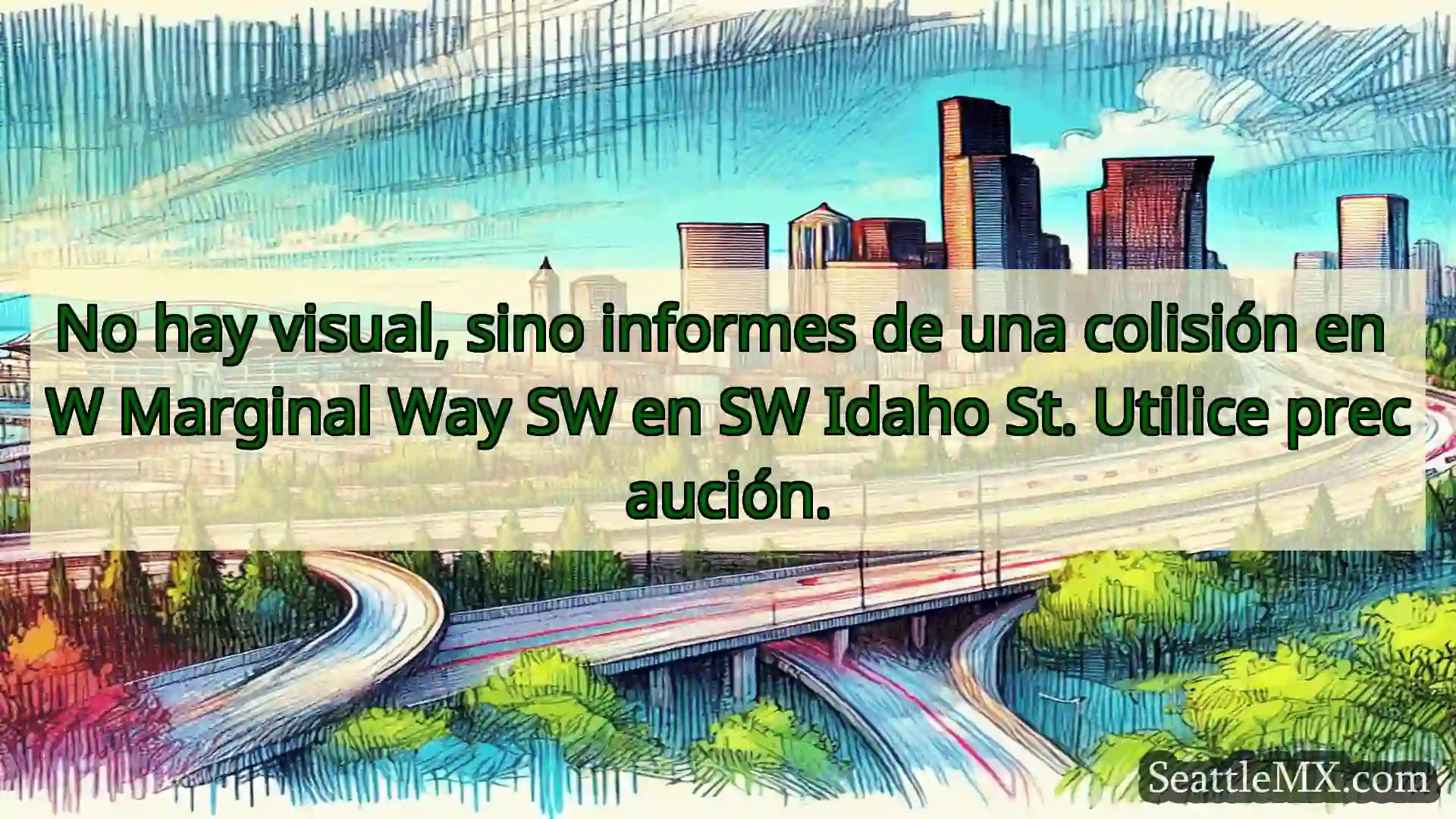 No hay visual, sino informes de una colisión en W
