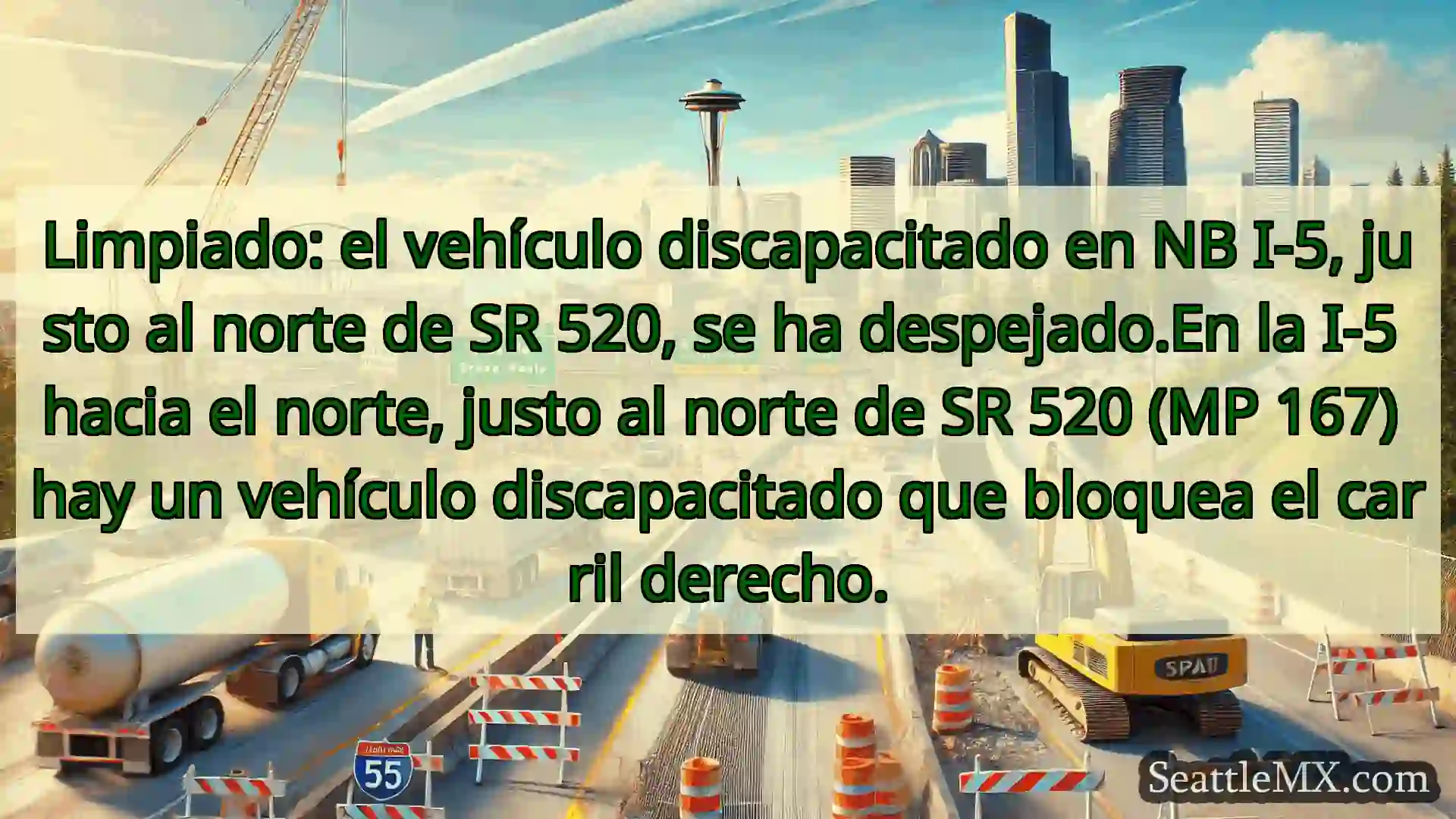 Limpiado: el vehículo discapacitado en NB I-5,
