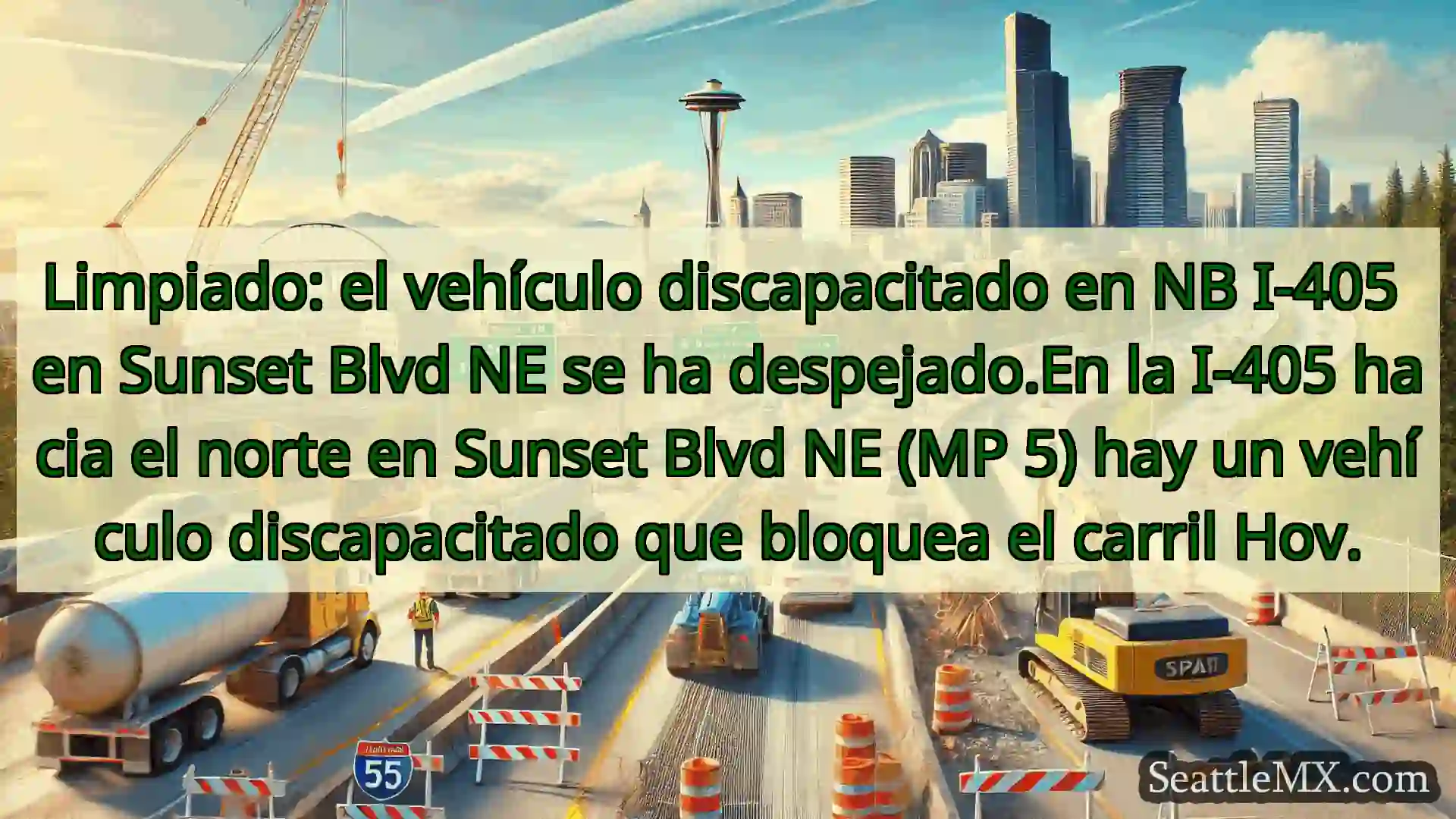 Limpiado: el vehículo discapacitado en NB I-405