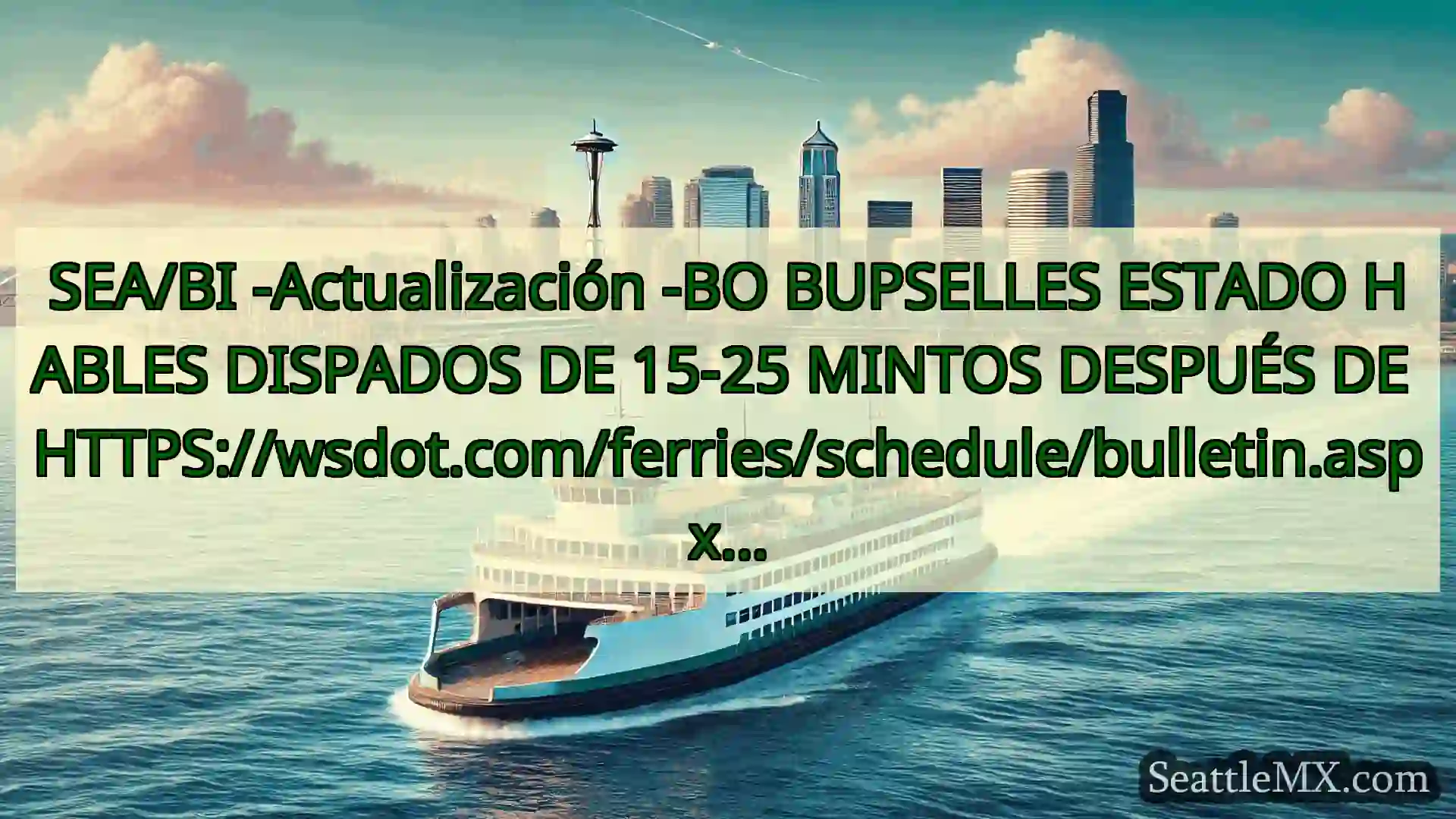 SEA/BI -Actualización -BO BUPSELLES ESTADO HABLES