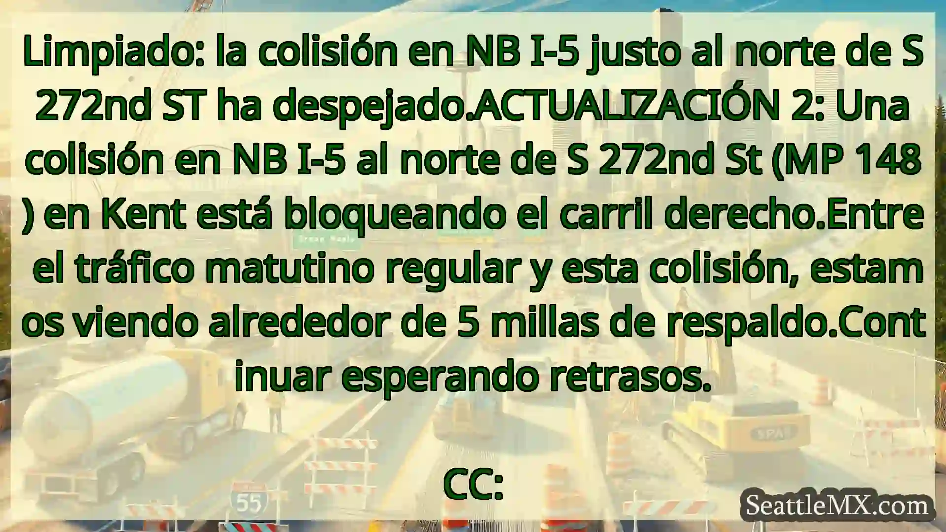 Limpiado: la colisión en NB I-5 justo al norte de