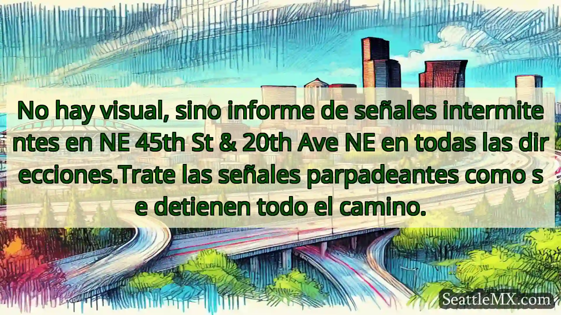 No hay visual, sino informe de señales