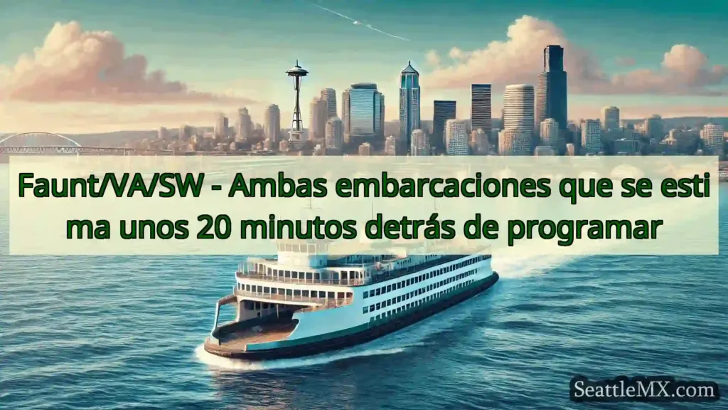 Faunt/VA/SW - Ambas embarcaciones que se estima