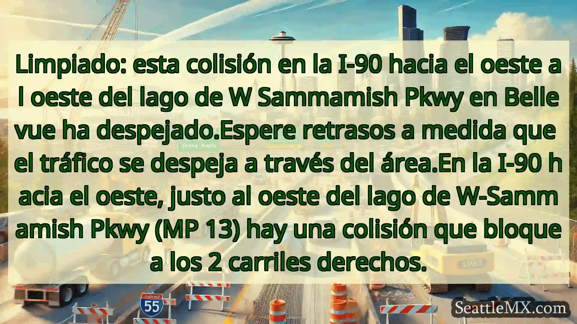 Limpiado: esta colisión en la I-90 hacia el oeste