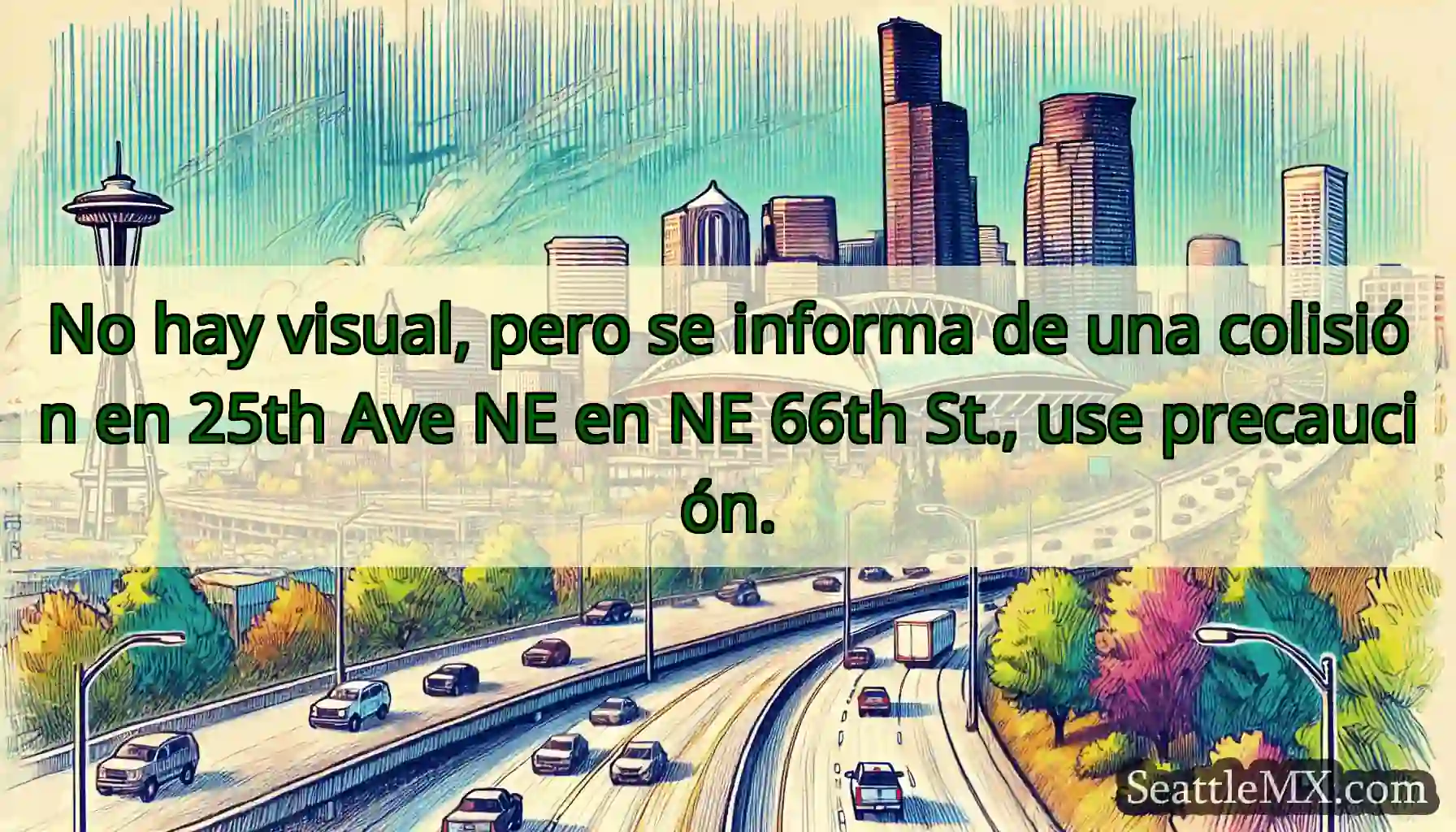 No hay visual, pero se informa de una colisión en