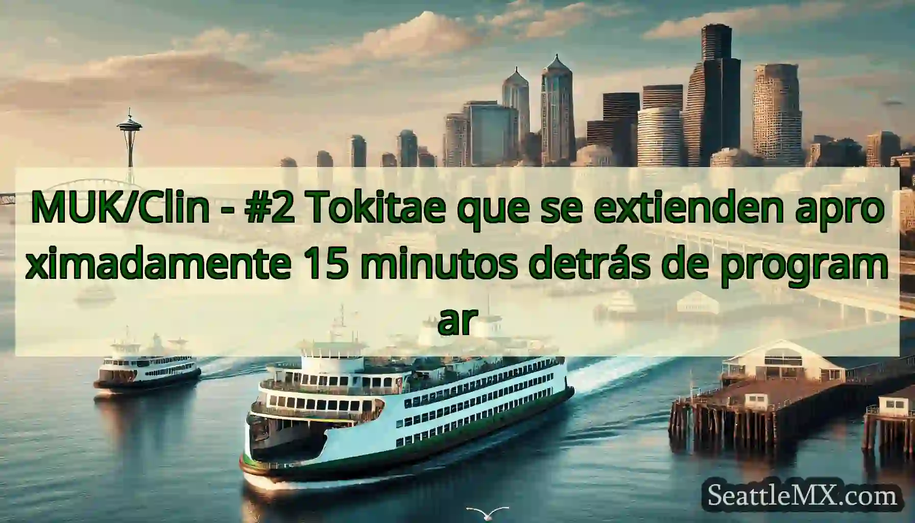 MUK/Clin - #2 Tokitae que se extienden