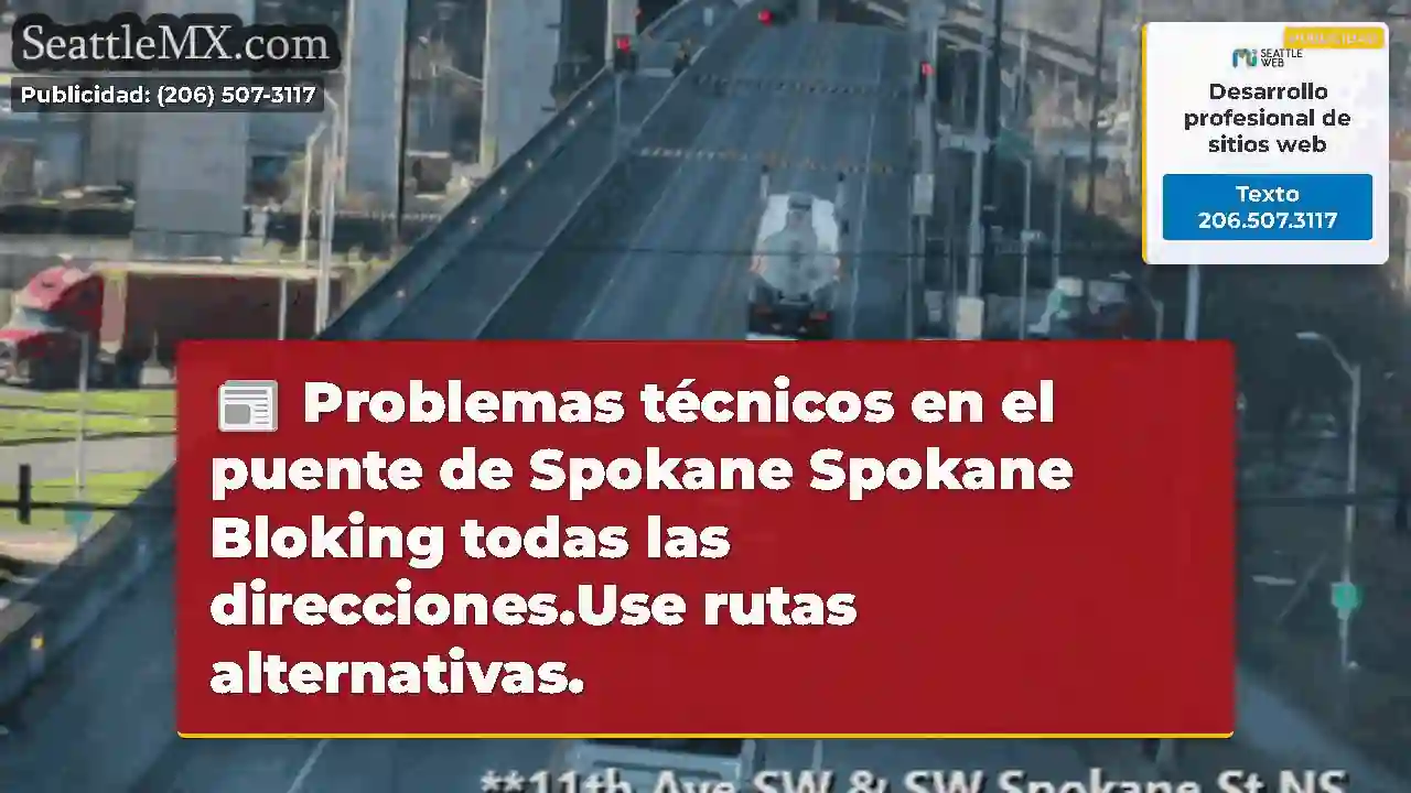 Problemas técnicos en el puente de Spokane