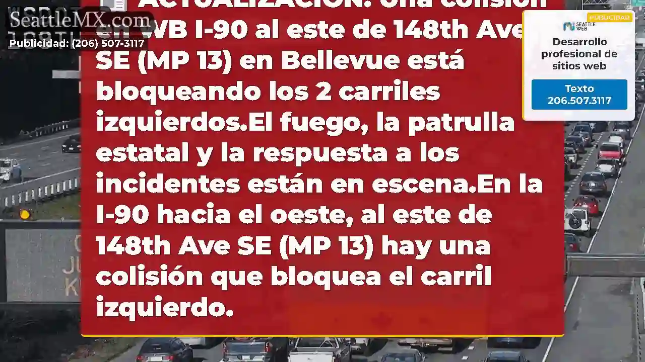 ACTUALIZACIÓN: Una colisión en WB I-90 al este de